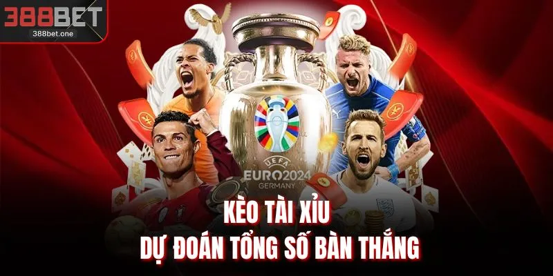 Kèo Tài Xỉu dự đoán tổng số bàn thắng