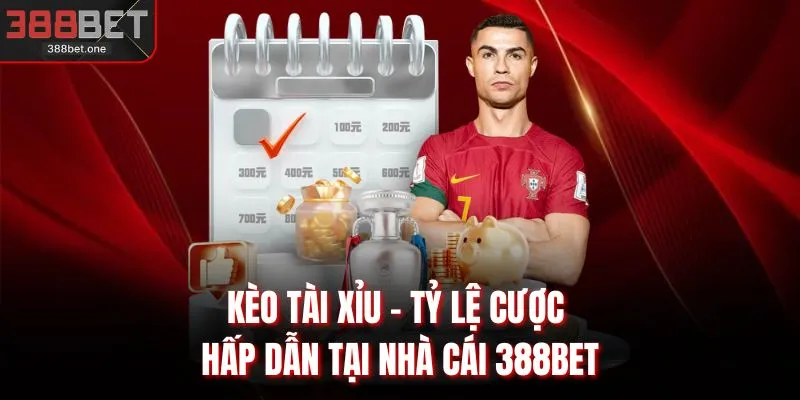 Kèo Tài Xỉu - Tỷ Lệ Cược Hấp Dẫn Tại Nhà Cái 388BET